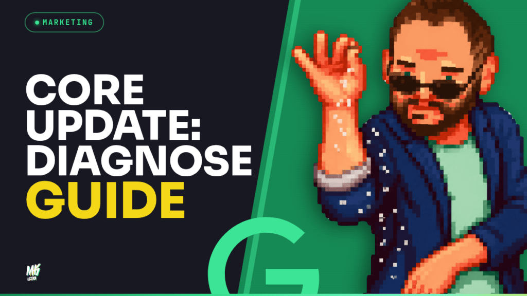 Article header: How to Diagnose a Google Core Update Impact