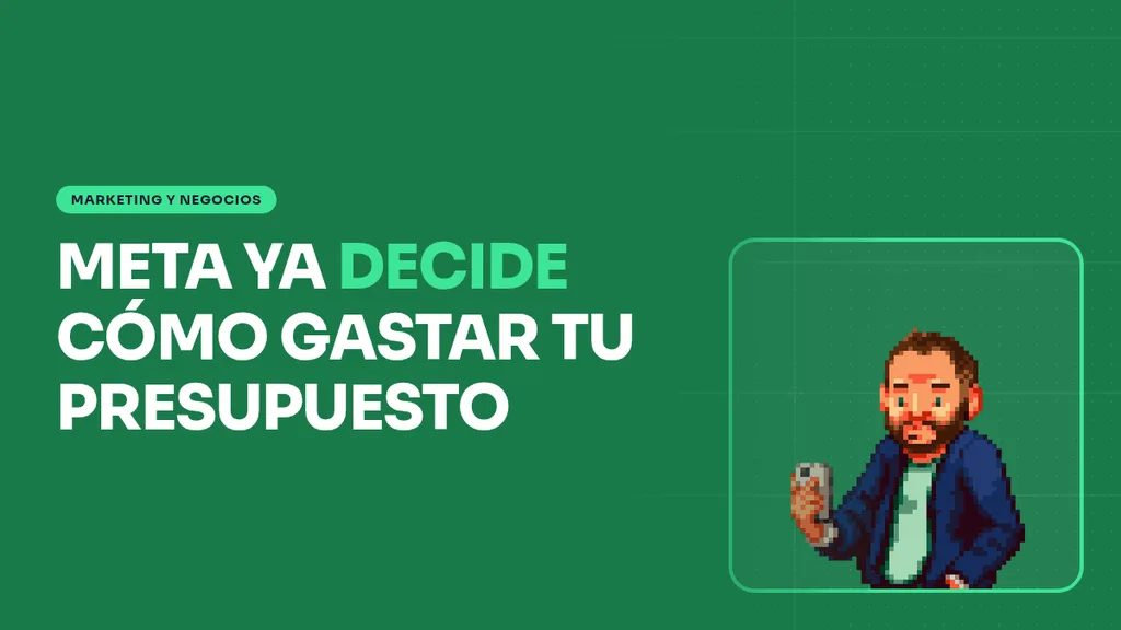 Advantage+ Meta Ads por defecto: protege tu presupuesto