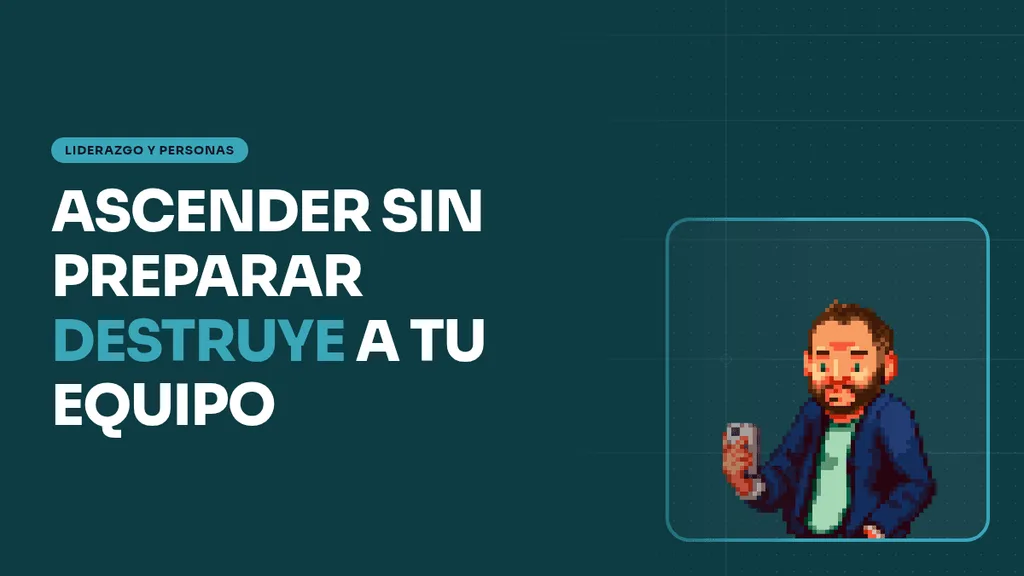 Manager accidental: el error que destruye talento