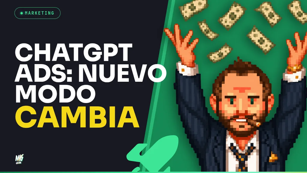 ChatGPT Ads: context hints, ni keywords ni audiencias